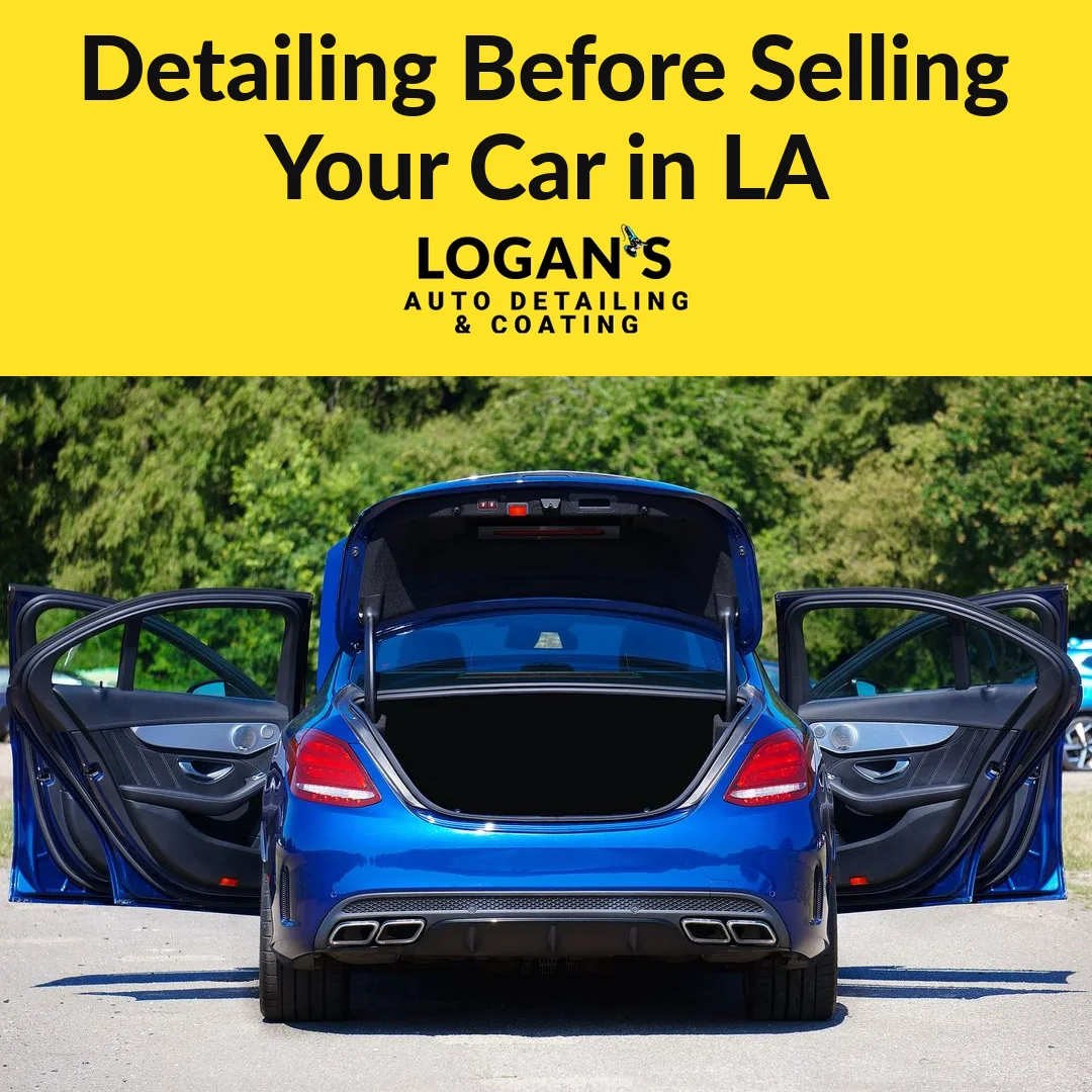 Detailing Before Selling Your Car in Los Angeles: Does It Pay for Itself?
